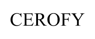 CEROFY