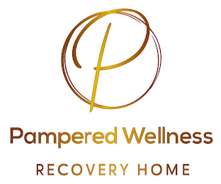 P PAMPERED WELLNESS RECOVERY HOME