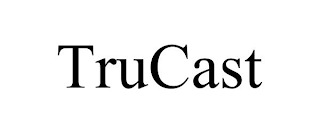 TRU CAST