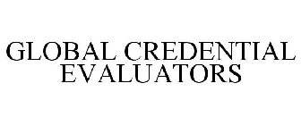 GLOBAL CREDENTIAL EVALUATORS