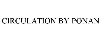 CIRCULATION BY PONAN