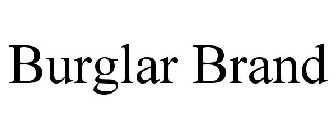 BURGLAR BRAND