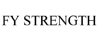 FY STRENGTH