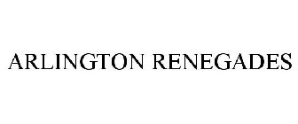 ARLINGTON RENEGADES