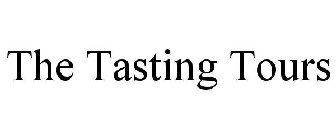 THE TASTING TOURS