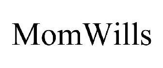 MOMWILLS