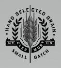 HAND SELECTED GRAIN SMALL BATCH KY CLERMONT US