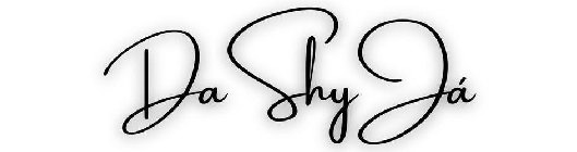 DA SHY JÁ