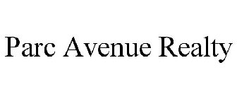 PARC AVENUE REALTY