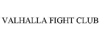 VALHALLA FIGHT CLUB