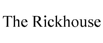 THE RICKHOUSE