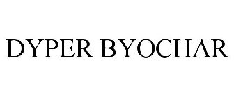 DYPER BYOCHAR