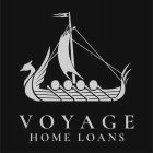 VOYAGE HOME LOANS