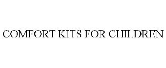 COMFORT KITS FOR CHILDREN