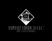 ASPHALT VIKINGS LLC EPIC LOOT HAULING