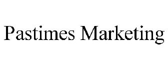 PASTIMES MARKETING