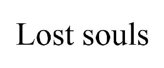 LOST SOULS