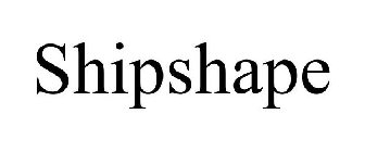 SHIPSHAPE