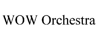 WOW ORCHESTRA