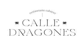 RESTAURANTE CABARET | CALLE DRAGONES