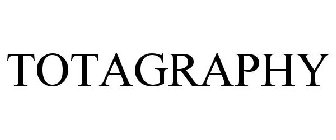 TOTAGRAPHY