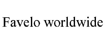 FAVELO WORLDWIDE