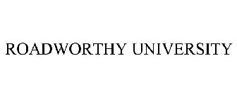 ROADWORTHY UNIVERSITY