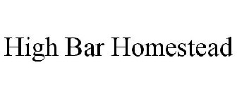 HIGH BAR HOMESTEAD