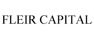 FLEIR CAPITAL