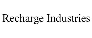 RECHARGE INDUSTRIES