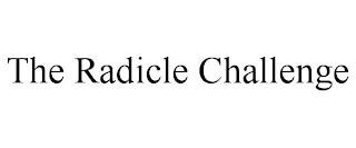 THE RADICLE CHALLENGE