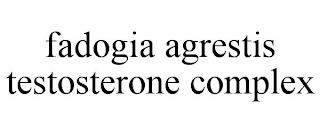 FADOGIA AGRESTIS TESTOSTERONE COMPLEX