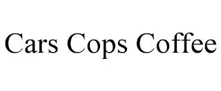 CARS COPS COFFEE