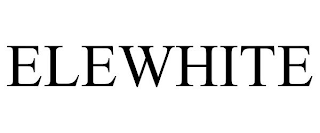 ELEWHITE