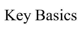KEY BASICS