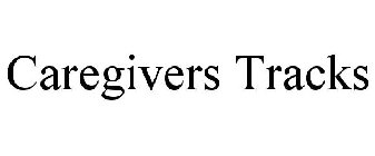CAREGIVERS TRACKS