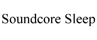 SOUNDCORE SLEEP