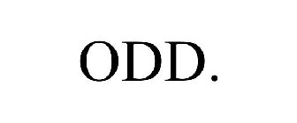 ODD.