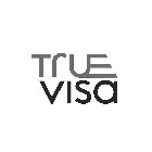 TRUE VISA