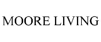 MOORE LIVING