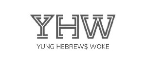YHW YUNG HEBREW$ WOKE