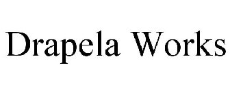 DRAPELA WORKS