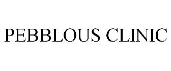 PEBBLOUS CLINIC