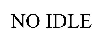 NO IDLE