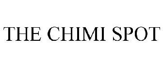 THE CHIMI SPOT