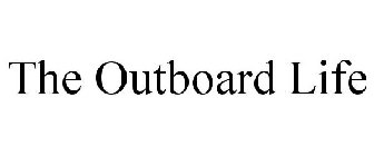 THE OUTBOARD LIFE