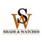 SW SHADE & WATCHES