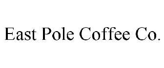 EAST POLE COFFEE CO.