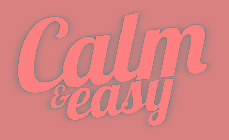 CALM & EASY