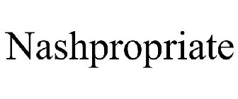 NASHPROPRIATE